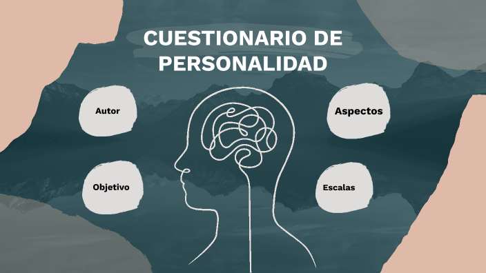 Cuestionario de Personalidad (CEP) by Dulce Paiz on Prezi