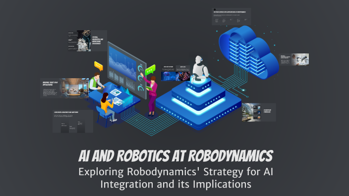 AI and Robotics at Robodynamics by Harsh Patel on Prezi