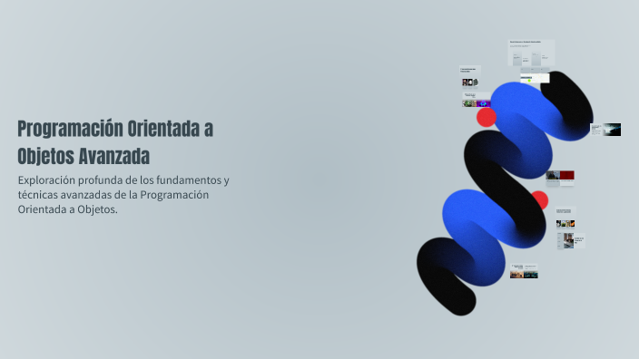 Programación Orientada a Objetos Avanzada by Diana Rodriguez on Prezi