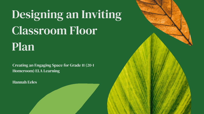 Creating an Inviting Classroom Floor Plan by Hannah Eeles on Prezi