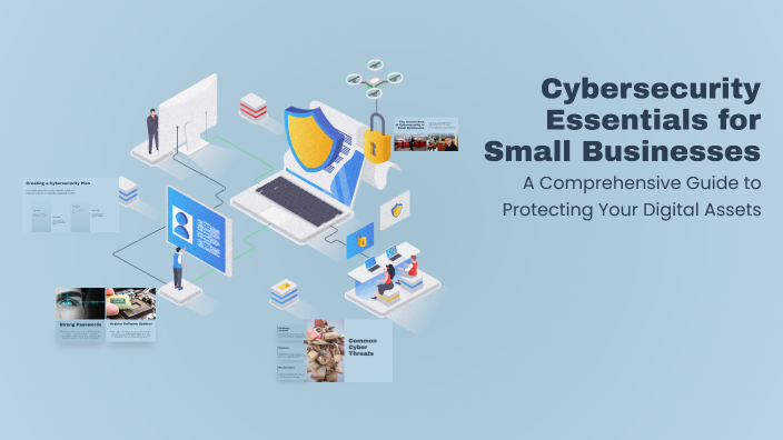 Cybersecurity Essentials for Small Businesses by lizzie hall on Prezi