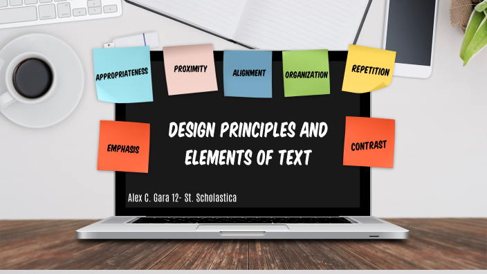 DESIGN PRINCIPLES AND ELEMENTS OF TEXT by Alex Gara on Prezi