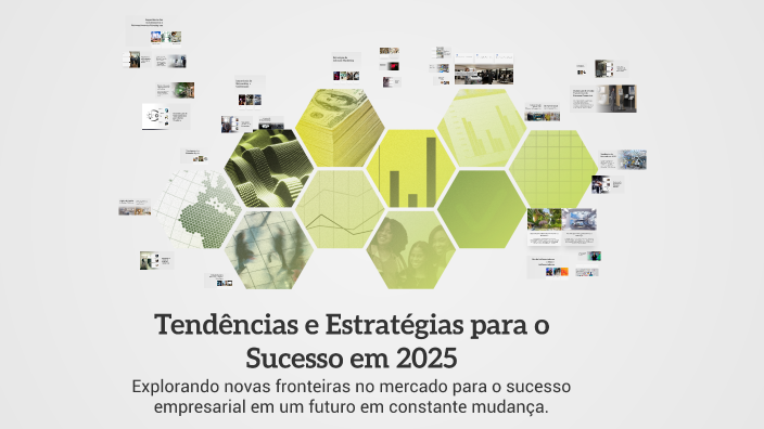 Tendências e Estratégias para o Sucesso em 2025 by enzo tierno on Prezi