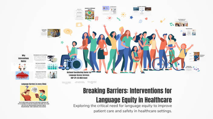 Breaking Barriers: Interventions for Language Equity in Healthcare by ...