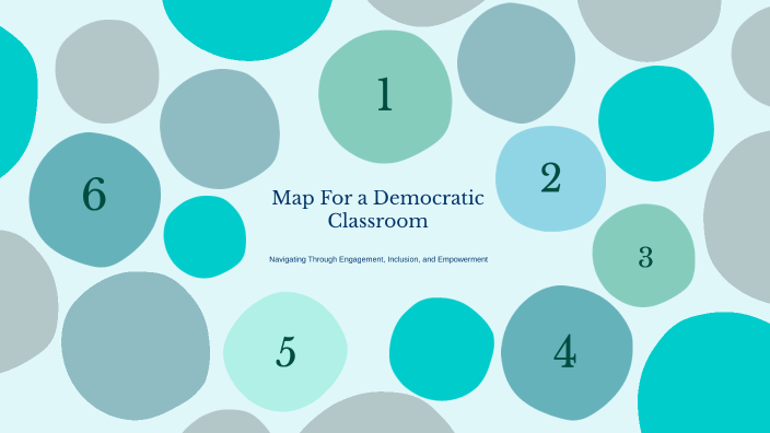 Map For a Democratic Classroom by Alisha LaBonne on Prezi