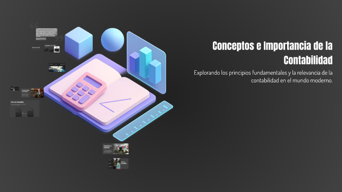 Conceptos e Importancia de la Contabilidad by MAYRA ARMAS on Prezi