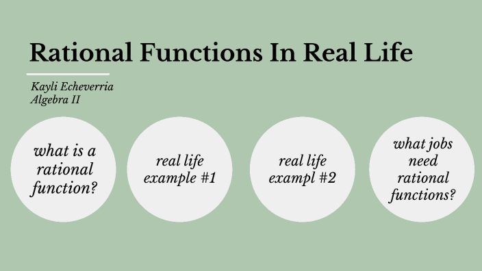 Rational Function in Real Life by Kayli Echeverria on Prezi