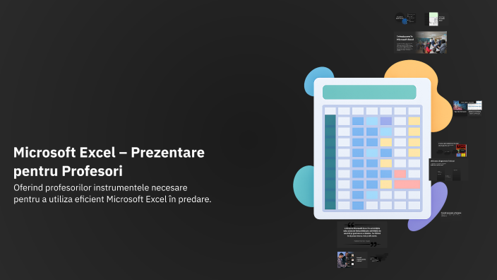 Microsoft Excel – Prezentare pentru Profesori by Pîntea Tatiana on Prezi