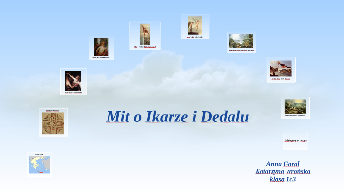 Plan Wydarzeń Dedala I Ikara dedal i ikar by Magda Ania on Prezi