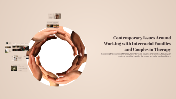 Contemporary Issues Around Working with Interracial Families and ...
