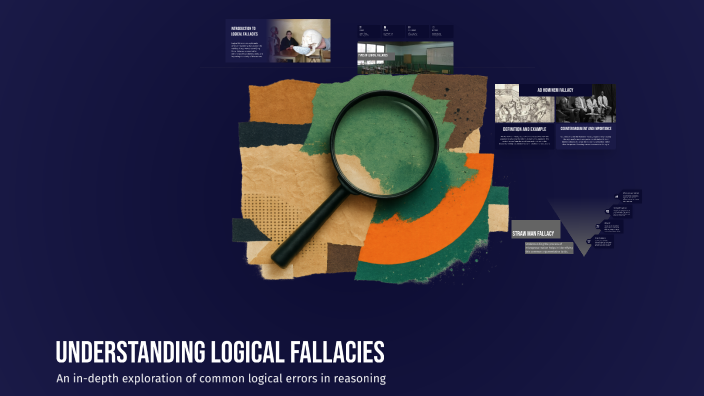 Understanding Logical Fallacies by Lillianna Montoya on Prezi