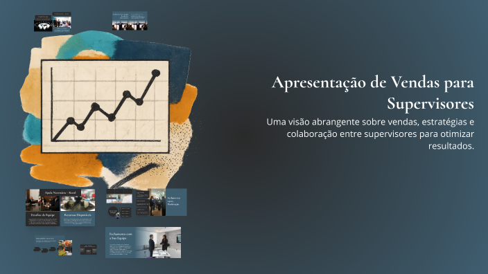 Apresentação de Vendas para Supervisores by Priscila Pandolfi on Prezi