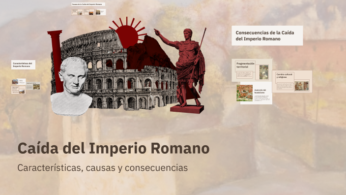 Caída del Imperio Romano by Jeremy Jeremy Martinez on Prezi