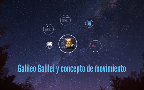 Galileo Galilei Y Concepto De Movimiento By Erik Herrera On Prezi