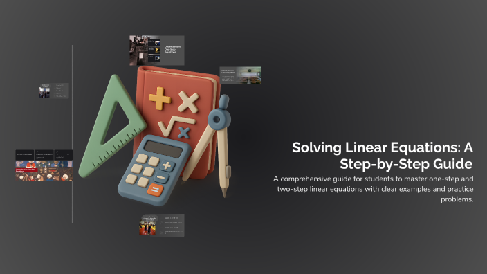 Solving Linear Equations: A Step-by-Step Guide by Jose Zuniga on Prezi