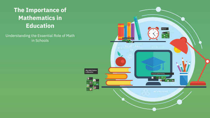 Educational Implication Math The Importance of Mathematics in Education by Gulzat Talipova on Prezi