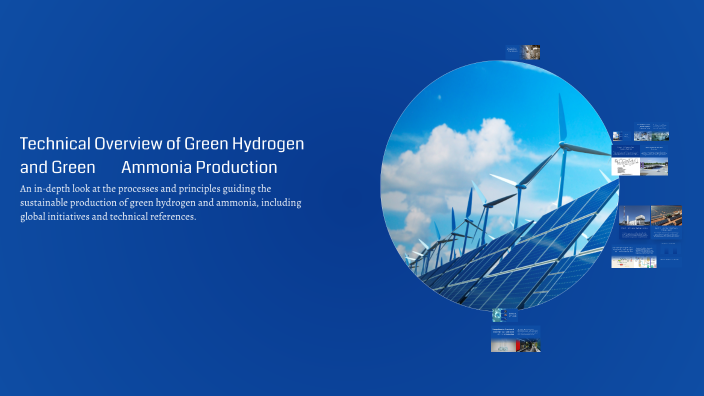 Technical Overview of Green Hydrogen and Green Ammonia Production by ...
