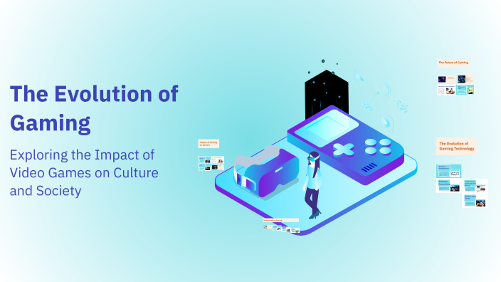 The Evolution of Gaming by HAMZA AFTAB 28746 on Prezi