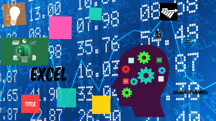EXCEL by Dianna Espinoza on Prezi