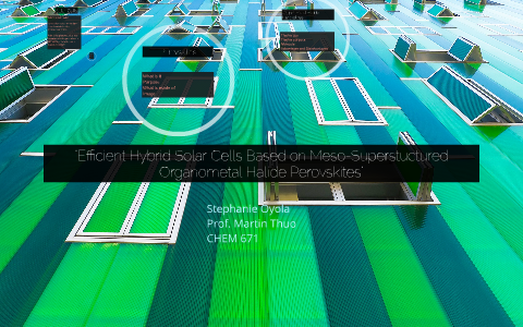 "Efficient Hybrid Solar Cells Based on Meso-Superstuctured O by ...