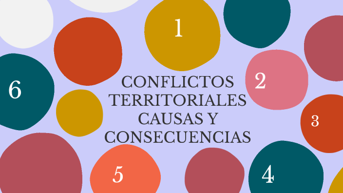 Causas Y Consecuencias De Los Conflictos Territoriales prezi.com