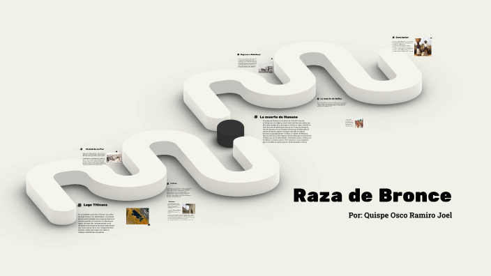 Raza de Bronce by Jhenalvg on Prezi