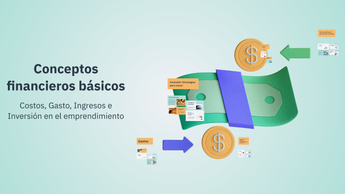 Conceptos financieros básicos by Josué Jiménez on Prezi