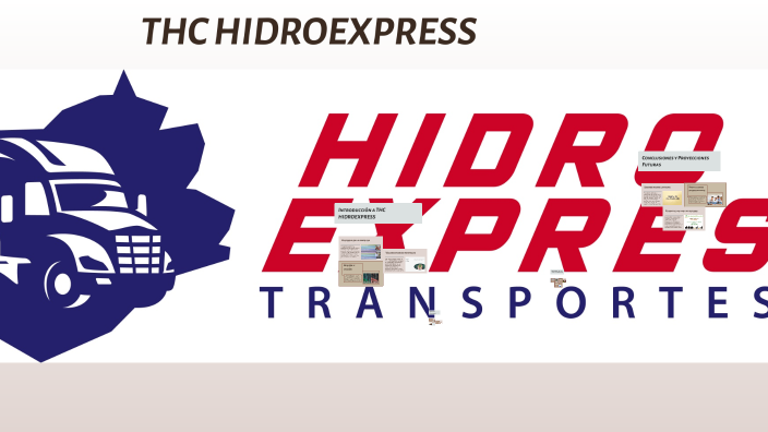 THC HIDROEXPRESS by PEDRO CASTAÑEDA VILLALPANDO on Prezi