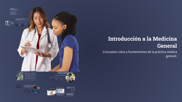 Introducción a la Medicina General by kisha Castillo on Prezi