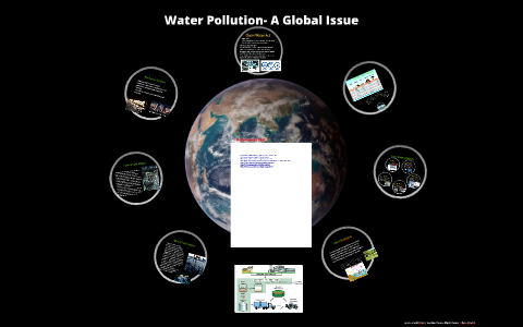 Water Pollution- A Global Issue by Phillip Schrod on Prezi
