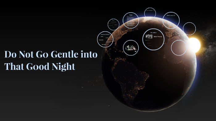Do Not Go Gentle Into That Good Night Deutsch