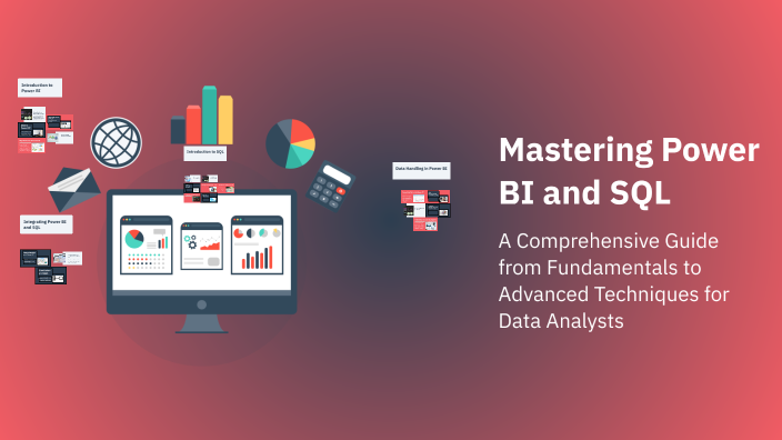 Mastering Power BI and SQL by dharamkar krishna on Prezi