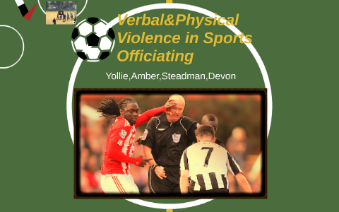 Violence in sports refers to the physical