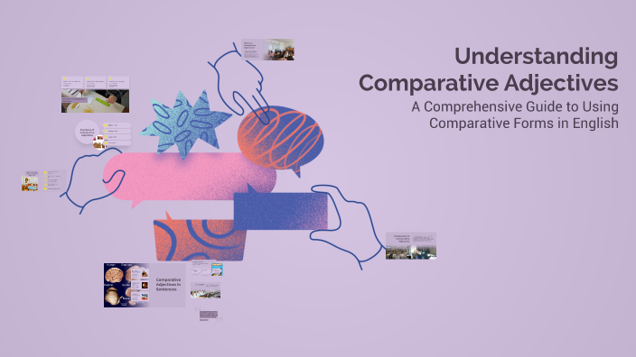 Understanding Comparative Adjectives by Wendy Huang on Prezi
