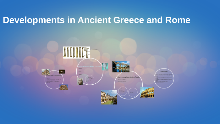 Developments in Ancient Greece and Rome by Jada O'Connell on Prezi