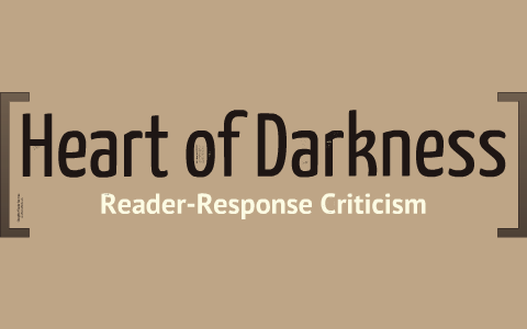 reader response criticism heart of darkness