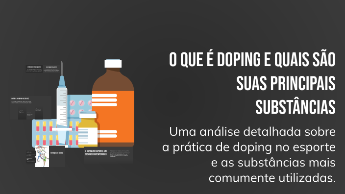 O que é Doping e Quais São Suas Principais Substâncias by Gil carlos De ...