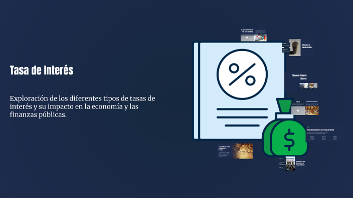 Tasa de Interés: Definición, Tipos y Efectos Económicos by Martin Ruiz ...