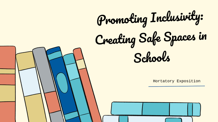 Creating Safe Spaces In Schools