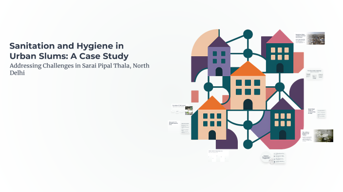 Sanitation and Hygiene in Urban Slums: A Case Study by Aishwarya ...
