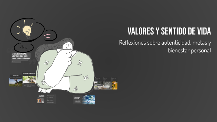 Sentido Ax Valores y Sentido de Vida by Jose alberto herrera Herrera R on Prezi