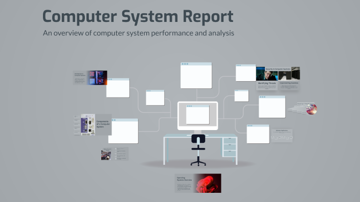Computer System Report by Rahmi on Prezi