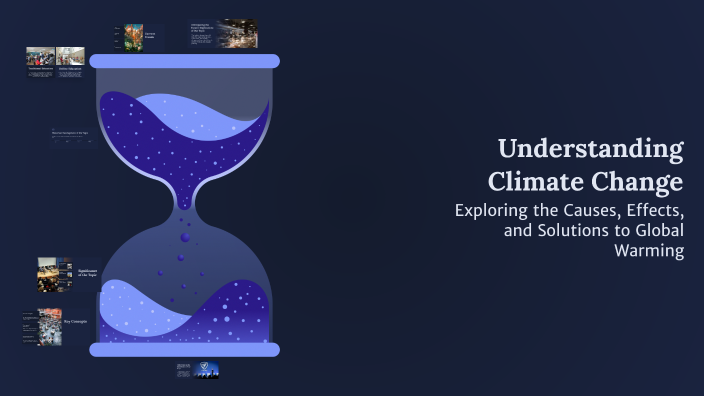 Understanding Climate Change by james bermudez on Prezi