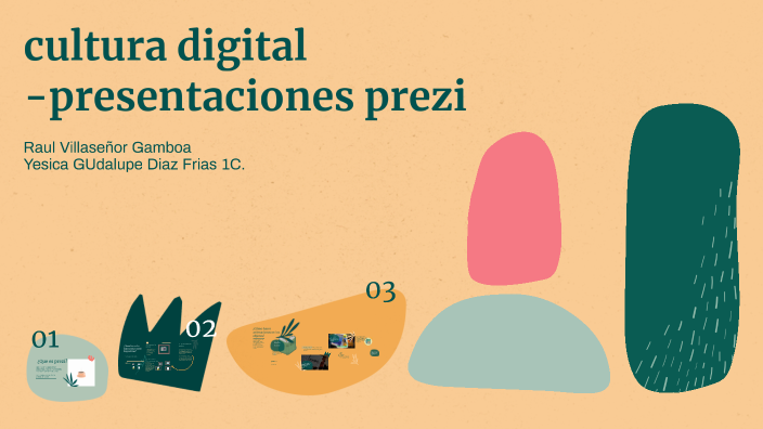cultura digital prezi by yesica diaz on Prezi