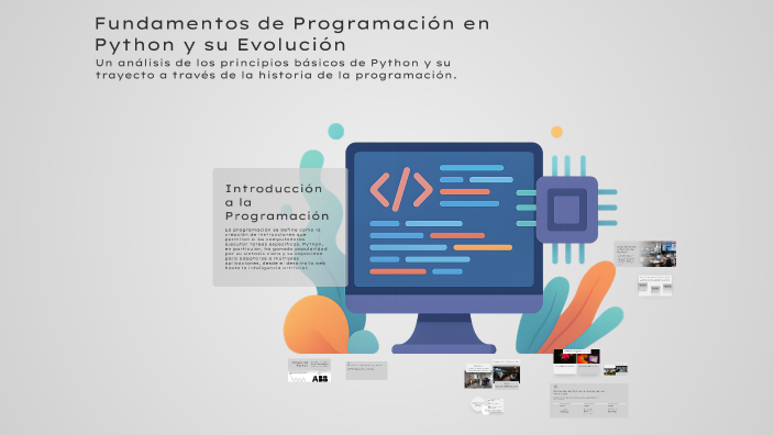 Fundamentos de Programación en Python y su Evolución by on Prezi