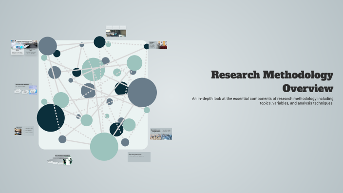 Research Methodology Overview by Andrew Stone on Prezi