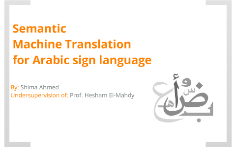 A Proposed Semantic Machine Translation System fortranslating Arabic ...