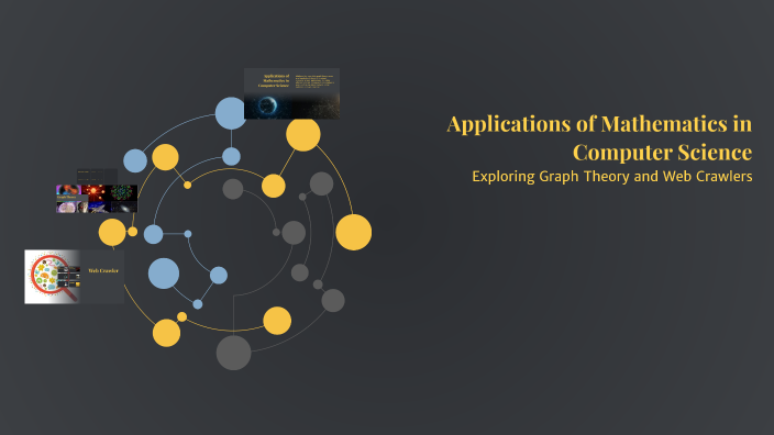 Applications of Mathematics in Computer Science by Kaito Ft on Prezi