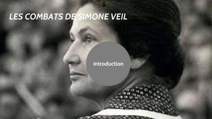 SIMONE VEIL by capucine bourgeois on Prezi