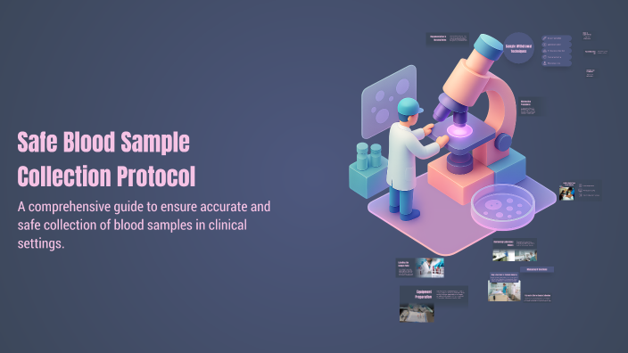Safe Blood Sample Collection Protocol by nour abdo on Prezi